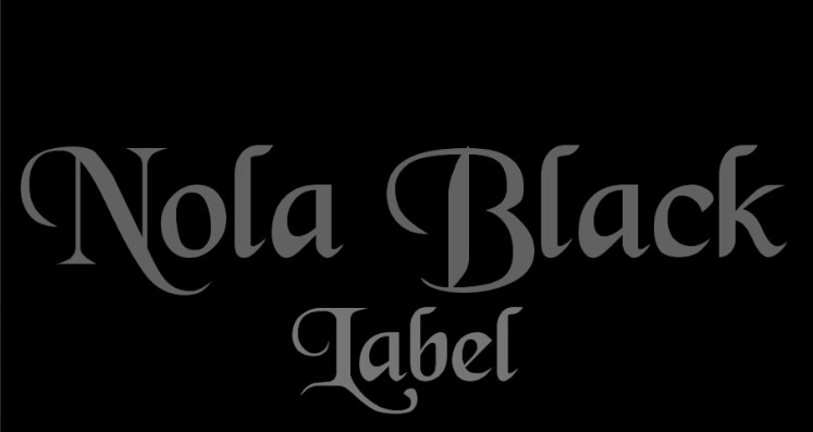 NOLA Black Label